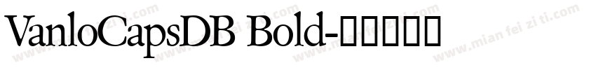 VanloCapsDB Bold字体转换